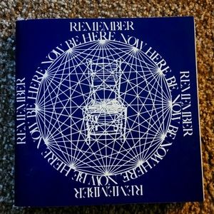 Remember Be Here Now